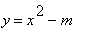 y
= x^2-m